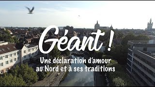 Géant  Documentaire sur les fêtes de Gayant à Douai Nord [upl. by Asante941]