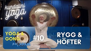 Kundaliniyoga Yoga amp Gong 10  Rygg amp Höfter [upl. by Maker]