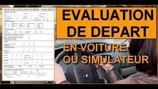 Lévaluation de départ  conduite et simulateur [upl. by Atinaej]