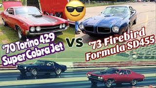 1973 Firebird SD455 vs 1970 Torino Cobra Jet  PURE STOCK DRAG RACE Best of 3 [upl. by Abixah]