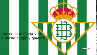 Himno  Real Betis Balompié [upl. by Godfrey]