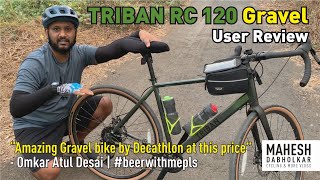 TRIBAN RC 120 Gravel Honest User Review  Best Gravel Bike ever in your budget maheshdabholkarvlog [upl. by Yssirc]