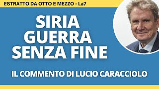 Siria guerra senza fine  Caracciolo a Otto e Mezzo [upl. by Otreblide]