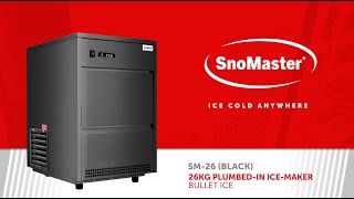 SnoMaster 26Kg24Hr PlumbedIn Bullet Type IceMaker [upl. by Faina]