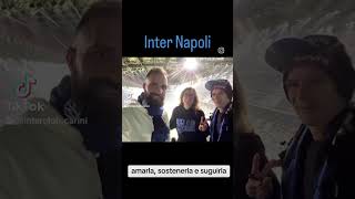 trasferta Inter Napoli [upl. by Htenaj]