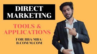 What is Direct Marketing  Explained Tools with Examples  For BBAMBA [upl. by Nwahsed]