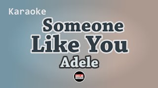 Adele  Someone Like You Karaoke with Lyrics [upl. by Quartas]