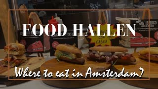 AMSTERDAM’S BEST FOOD HALLEN FOR FOOD LOVERS  Food Tour Travel Guide Amsterdam  Netherlands [upl. by Trebliw656]