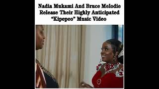 Nadia Mukami And Bruce Melodie Release Their Highly AnticipatedquotKipepeoquot Music Video [upl. by Giovanna]