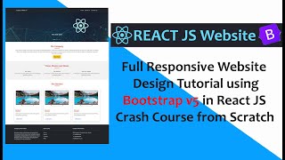 React  Responsive Website Design Tutorial using Bootstrap v5 in React JS Crash Course from Scratch [upl. by Celinka]