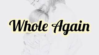 Whole Again Instrumental with Lyrics [upl. by Aniez]