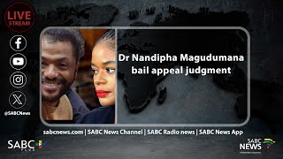 Thabo Bester case I Dr Nandipha Magudumanas bail application judgment [upl. by Fokos336]