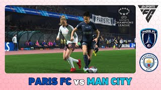 PARIS FC vs MANCHESTER CITY  Womens Champions League 202425 [upl. by Einahpehs232]