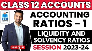 Liquidity amp Solvency Ratios Concept  Ratio Analysis  1  Class 12  Accounts  CA Parag Gupta [upl. by Cuttler]