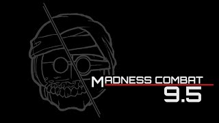 Madness Combat 95 complete [upl. by Auston]