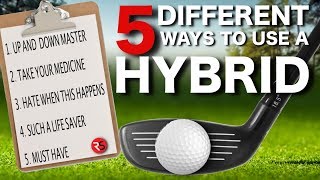 5 DIFFERENT ways to use a HYBRID on the golf course [upl. by Ophelia]