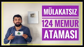 124 ATAMA  ORMAN GENEL MÜDÜRLÜĞÜ KPSS 70 PUANLA 124 MÜLAKATSIZ ATAMA LİSE  ÖNLİSANS  LİSANS [upl. by Sanfo]