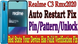 Realme C3 RMX 2020 Auto Restart Red State Your Device Has Failed Verification Fix Realme Unlock C 3 [upl. by Glimp]