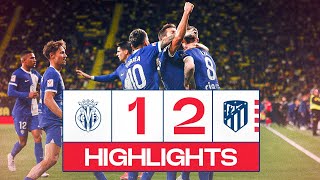 HIGHLIGHTS  Villarreal 12 Atlético de Madrid [upl. by Mei571]