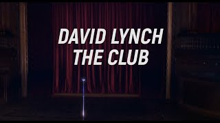 104 David Lynch The Club [upl. by Nahsed]