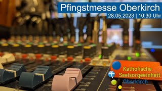 LIVE  Pfingstmesse aus Oberkirch [upl. by Ailecnarf]