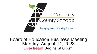 BOE Business Meeting  Livestream from the CCS Education Center  Monday August 14 2023 [upl. by Arun125]