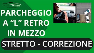 Sistemazione parcheggio a L in retromarcia tra due veicoli STRETTO  Tutorial Portale Patente [upl. by Esirrehc977]