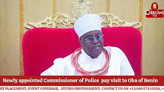 Newly appointed Commissioner of Police pay visit to Oba of Benin [upl. by Neras714]