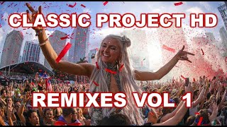 Classic Project HD 9 Remixes Vol 1 [upl. by Wera]