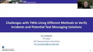 Using Text Messaging to Locate amp Verify Incidents Beyond TMS Coverage Areas  Les Jacobson [upl. by Cilka]