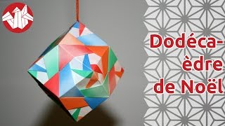 Origami  Dodécaèdre de Noël de Tomoko Fuse Senbazuru [upl. by Nikoletta]