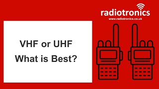 VHF or UHF What is Best  Radiotronics [upl. by Annahtur]