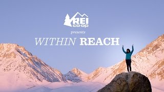 REI Presents Within Reach [upl. by Caesar]