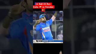 14 Ball 30 Run India 🇮🇳 vs 🇵🇰 pakistan [upl. by Cohl]