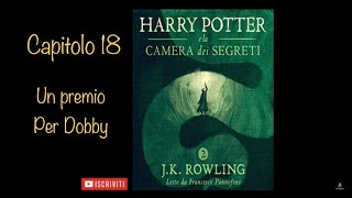 Harry Potter e la Camera dei Segreti audiolibro Italiano letto da Frncesco Pannofino  Capitolo 18 [upl. by Yasibit]