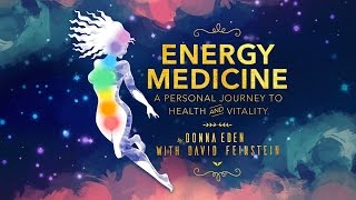 How to Heal Your Body With Energy Medicine  Donna Eden [upl. by Daahsar]