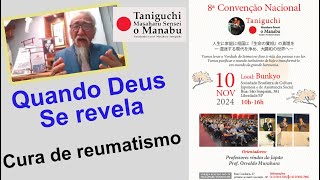 Quando Deus Se revela cura o reumatismo Prof Osvaldo Murahara 8a Convenção SeichonoIe Manabukai [upl. by Matthew]