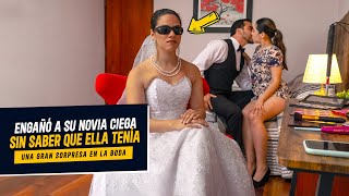 Novio y mejor amiga engañaron a novia con su infidelidad  Engaña a novia ciega sin saber que veía [upl. by Alvan]