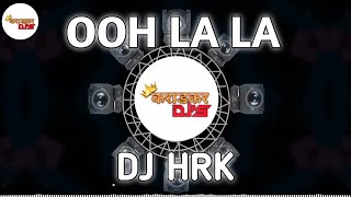 Ooh La La  Dj HRK  Dhol mix [upl. by Dirrej519]