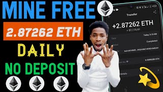 Free ETHEREUM Mining Site 2024  Mine Upto 287262 ETH Everyday  FREE ETH  MINE FREE ETHEREUM 💫 [upl. by Olnay196]