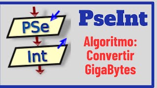 PSEINT Convertidor de Gigabyte a Megabyte Kilobyte y Bit  Rapido y Facil [upl. by Charity]