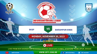 LIVE  BKSP vs Bikrampur Kings  2nd Division 202223 [upl. by Legin]