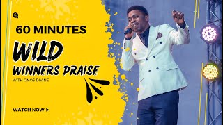 60 MINUTES OF WILD PRAISE WITH ONOS DIVINE [upl. by Eiramesor]