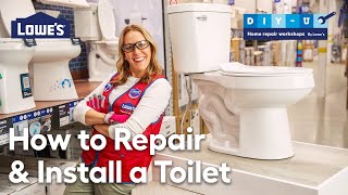 How to Repair amp Install a Toilet  DIYU by Lowes [upl. by Iroj995]