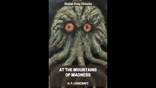 HP Lovecraft At The Mountains Of Madness  Audiobooks  Horror [upl. by Nilra]