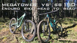 Megatower vs SB150  Ultimate Enduro Bike [upl. by Eissehc]