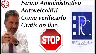 FERMO AMMINISTRATIVO AUTO COME VERIFICARLO GRATIS CON UN CLICK [upl. by Lindblad]