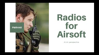 Airsoft Radios UK Perspective PMR446 Baofeng UV5R [upl. by Anaitsirk510]