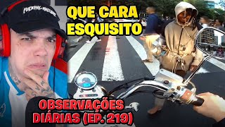 REACT OBSERVAÇÕES DIÁRIAS EP 219 [upl. by Adaval]