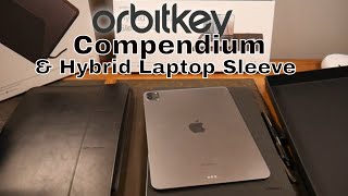 OrbitKey Hybrid Laptop Sleeve amp Compendium A9 Get Organized In The New Year [upl. by Sucam]